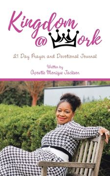 portada Kingdom at Work: 21 Day Prayer and Devotional Journal (in English)