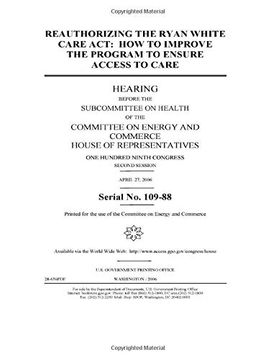 portada Reauthorizing the Ryan White Care act: How to Improve the Program to Ensure Access to Care 