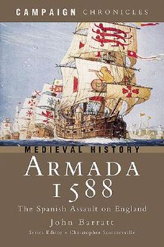 portada Armada 1588: The Spanish Assault on England (en Inglés)