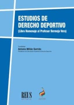 portada Estudios de Derecho Deportivo: Libro Homenaje al Profesor Bermejo Vera