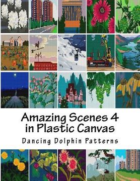 portada Amazing Scenes 4: in Plastic Canvas (in English)