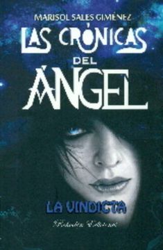 portada Las crónicas del ángel - La vindicta (in Spanish)