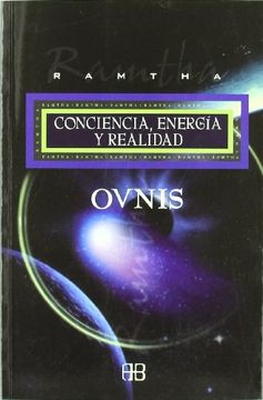 portada Ovnis: Conciencia, Energía y Realidad (Sin Límites)