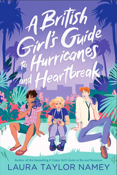 portada A British Girl's Guide to Hurricanes and Heartbreak (en Inglés)