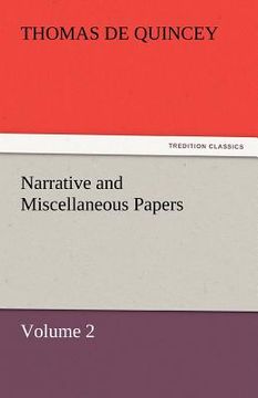 portada narrative and miscellaneous papers - volume 2 (en Inglés)