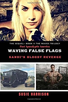 portada Waving False Flags: Sandi's Bloody Revenge: Volume 2 (The Waves Trilogy)