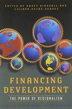 portada Financing Development: The Power of Regionalism (en Inglés)