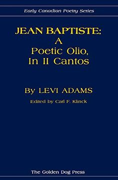 portada Jean Baptiste: A Poetic Olio, in ii Cantos (Early Canadian Poetry Series) 