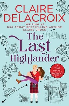 portada The Last Highlander: A Scottish Time Travel Romance (en Inglés)
