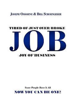 portada tired of just over broke - job - joy of business (in English)