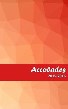 portada Accolades: 2015-16 (en Inglés)