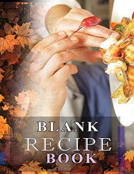 portada Blank Recipe Book: Blank Recipe Book to Write in Blank Cooking Book Recipe Journal 100 Recipe Journal and Organizer: Blank Recipe Book Journal Blank. Recipe Book Easy: Blank Recipe Book - 100-Rec (en Inglés)