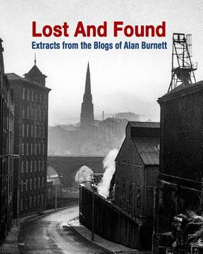 portada Lost And Found: More Extracts From The Blogs Of Alan Burnett (in English)
