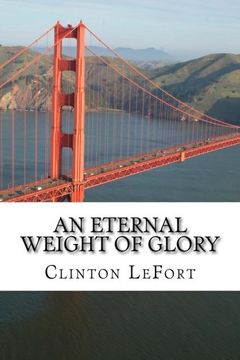 portada An Eternal Weight of Glory
