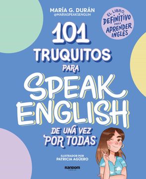 portada 101 Truquitos Para Speak English de una vez por Todas: El Libro Definitivo Para Aprender Inglés (Random Cómics)