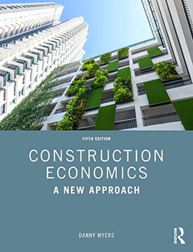 portada Construction Economics a new Approach: A new Approach: (en Inglés)