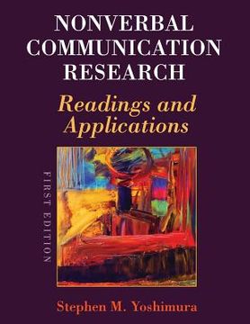 portada Nonverbal Communication Research: Readings and Applications (en Inglés)