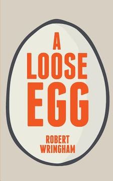 portada A Loose Egg (en Inglés)