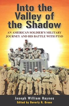 portada Into the Valley of the Shadow: An American Soldier's Military Journey and His Battle with PTSD (en Inglés)