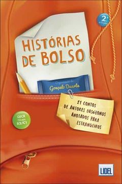 portada Histórias de Bolso 21 Contos de Autores Lusófonos Anotados Para Estrangeiros (2ª Edição) (en Portugués)