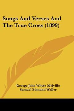 portada songs and verses and the true cross (1899) (in English)