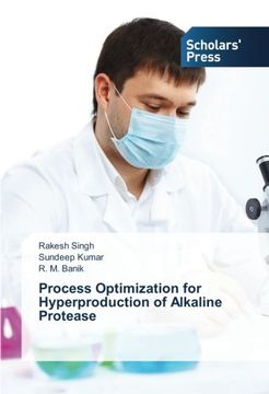 portada Process Optimization for Hyperproduction of  Alkaline Protease