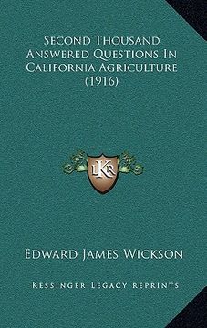 portada second thousand answered questions in california agriculture (1916) (en Inglés)