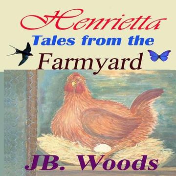 portada Henrietta - Tales from the Farmyard (en Inglés)