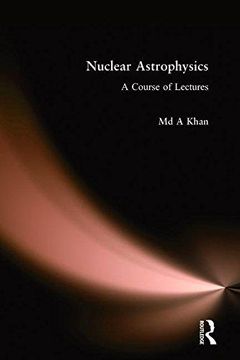 portada Nuclear Astrophysics: A Course of Lectures (en Inglés)
