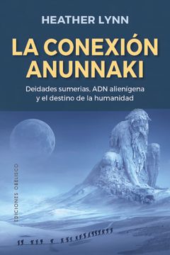 portada La Conexión Anunnnaki (in Spanish)
