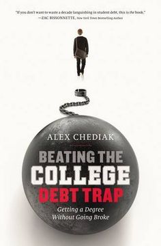portada Beating the College Debt Trap: Getting a Degree without Going Broke (in English)