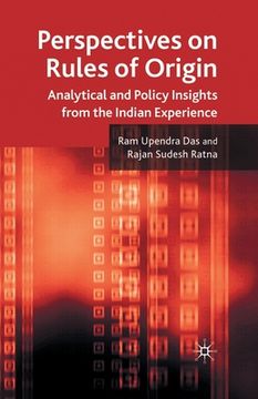 portada Perspectives on Rules of Origin: Analytical and Policy Insights from the Indian Experience (en Inglés)
