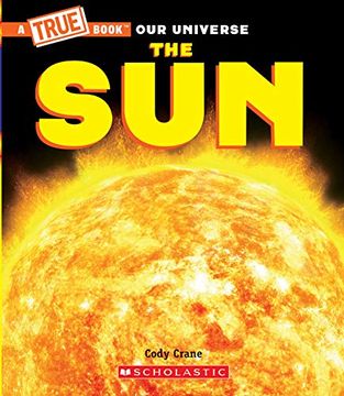 portada The sun (a True Book) (a True Book: Our Universe)