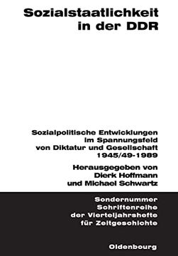 portada Sozialstaatlichkeit in der ddr Sozialpolitische Entwicklungen im Spannungsfeld von Diktatur und Gesellschaft 1945/49-1989 (in German)