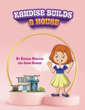 portada Kandise builds a house (en Inglés)