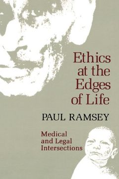 portada Ethics at the Edges of Life (en Inglés)
