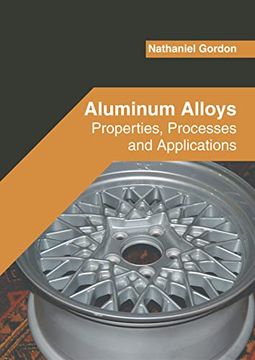 portada Aluminum Alloys: Properties, Processes and Applications (en Inglés)