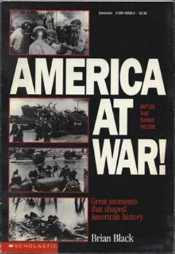 portada America at War! Battles That Turned the Tide (en Inglés)