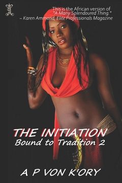 portada Bound To Tradition: The Initiation (in English)