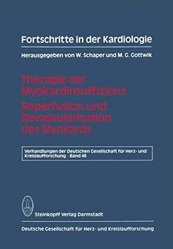 portada Fortschritte in der Kardiologie: Therapie der Myokardinsuffizienz Reperfusion und Revaskularisation des Myokards (in German)