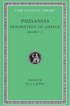 portada Description of Greece, Volume i: Books 1-2 (Attica and Corinth) (Loeb Classical Library) (en Inglés)