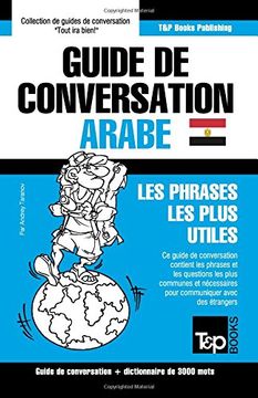 portada Guide de conversation Français-Arabe égyptien et vocabulaire thématique de 3000 mots