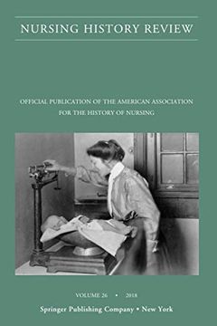 portada Nursing History Review: Official Journal of the American Association for the History of Nursing: 26 (in English)