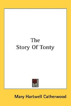 portada the story of tonty (en Inglés)