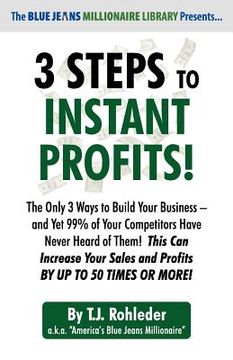portada 3 steps to instant profits! (en Inglés)