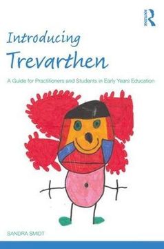 portada Introducing Trevarthen: A Guide for Practitioners and Students in Early Years Education (Introducing Early Years Thinkers) (in English)