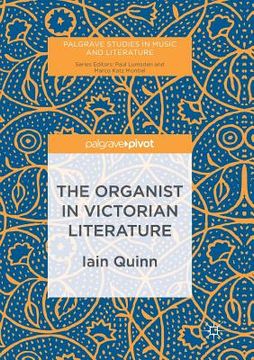 portada The Organist in Victorian Literature (en Inglés)