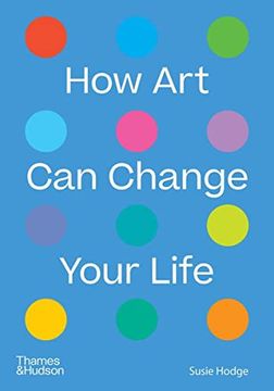portada How art can Change Your Life (in English)