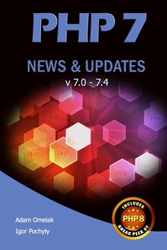 portada PHP 7 News & Updates v7.0 - 7.4 (in English)