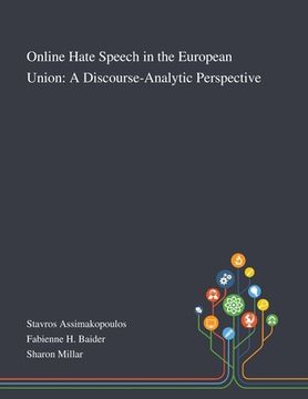 portada Online Hate Speech in the European Union: A Discourse-Analytic Perspective (en Inglés)
